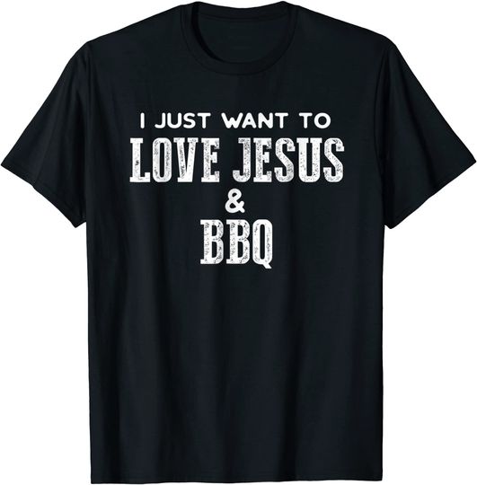 Funny Grilling T Shirt for Christian Love Jesus and BBQ
