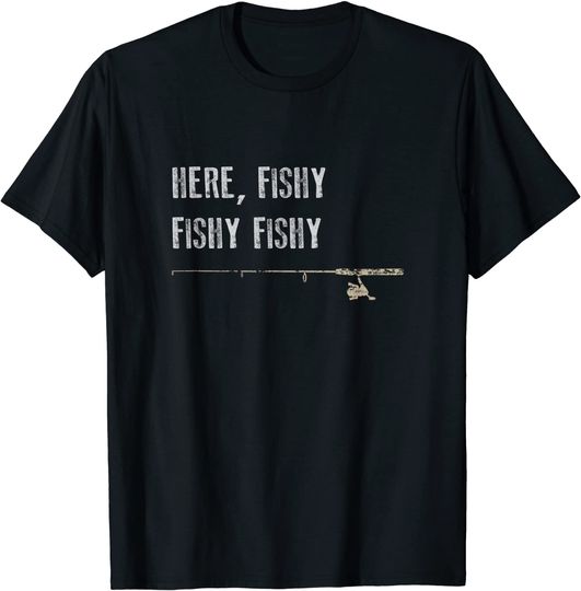 Funny Fishing Shirt Here Fishy Fishy Fathers Day Gift
