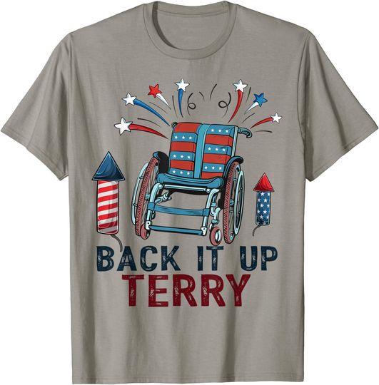 Discover Back It Up Terry Put It In Reverse Funny 4th Of July Us Flag T-Shirt