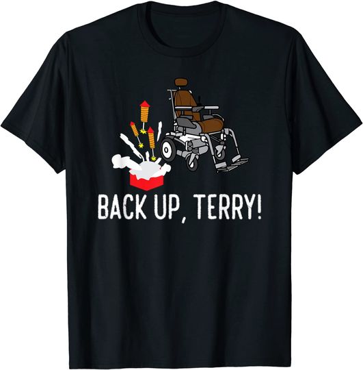 Discover Back Up Terry! | Cute Funny Fireworks Gift T-Shirt