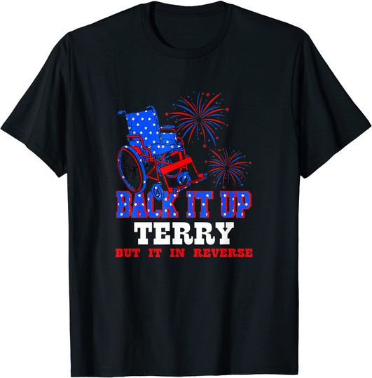 Discover Back Up Terry Put It In Reverse Funny 4th of July T-Shirt