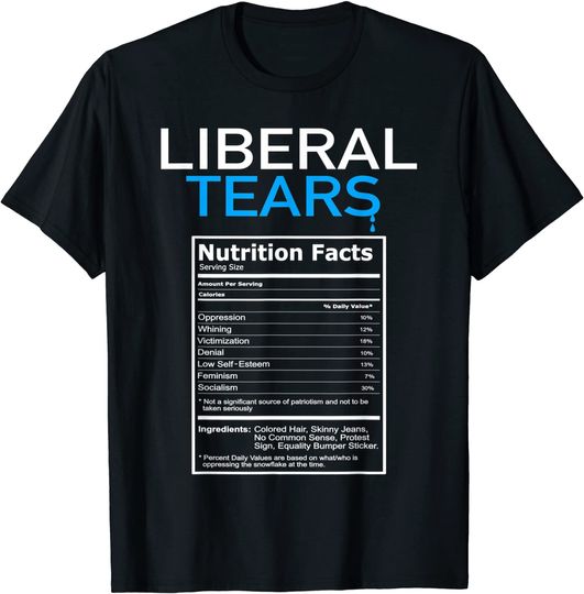 Discover Liberal Tears Anti Liberal Pro Trump Republican Gift T-Shirt