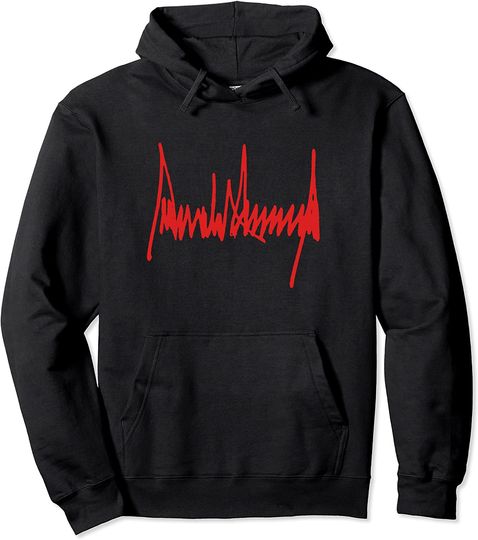 President Donald J Trump Signature Pullover Hoodie
