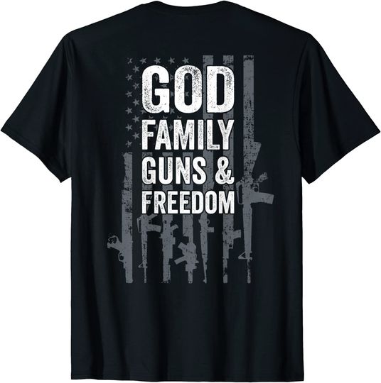 Conservative GOD FAMILY GUNS & FREEDOM T-Shirt