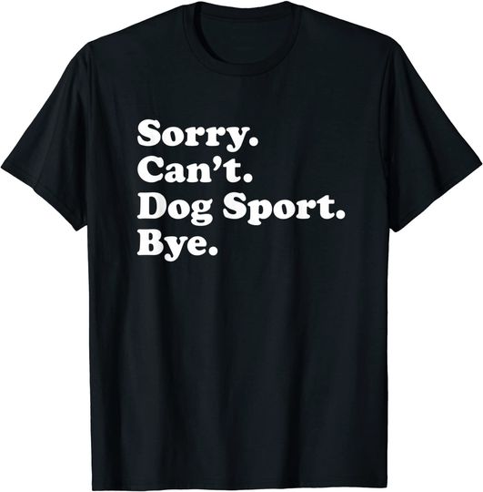 Funny Dog Sport T Shirt