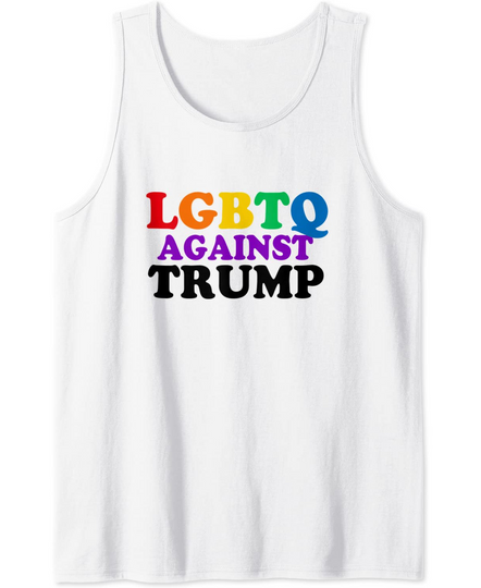 LGBTQ Against Donald Trump Tank Top