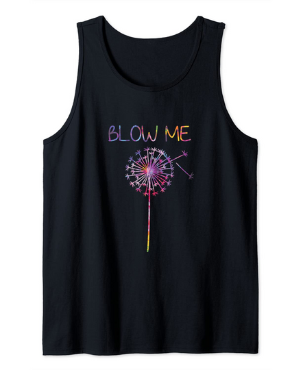 Blow Me Dandelion Flower Dandelion Tank Top