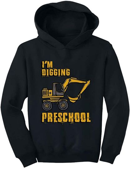 Back to School I'm Digging Preschool Hoodie