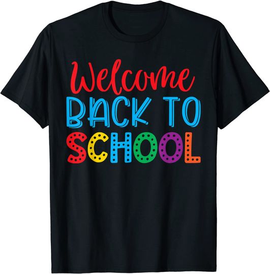 Discover Welcome Back To School T Shirt