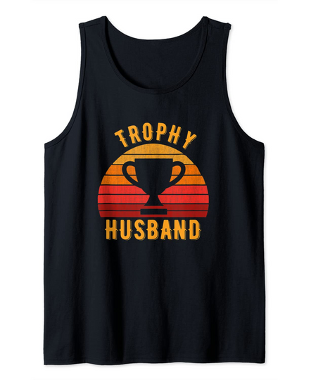 Trophy Husband Tank Top