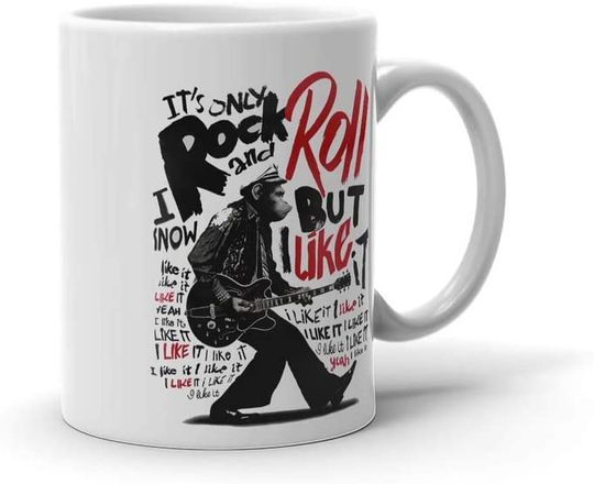 It's only rock and roll but I like it Mug