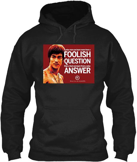 Bruce Lee Quote Hoodie
