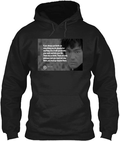 Bruce Lee Awesome Quote Hoodie