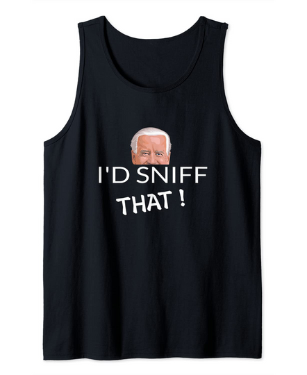 Joe Biden I'd Sniff That! Tank Top