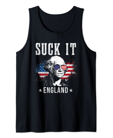 Suck It England Funny 4th of July - George Washington Funny Tank Top