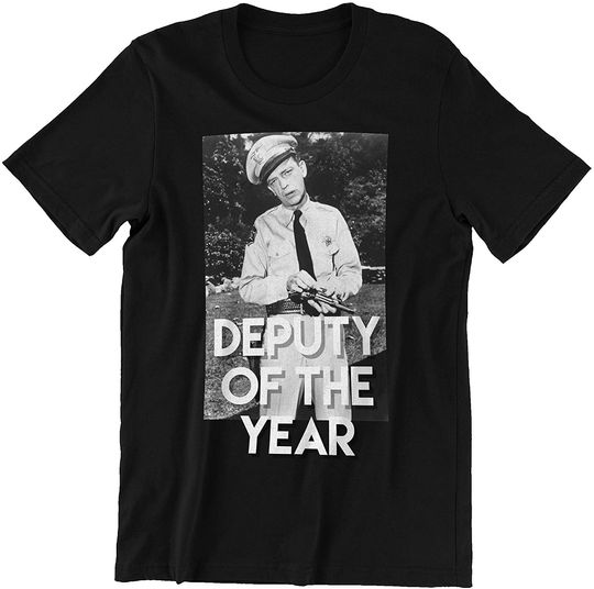 Nirvan The Andy Griffith Show Barney Fifre Deputy of The Year Unisex Tshirt