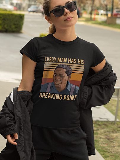 The Shawshank Redemption  Red Every Man Has His Breaking Point Unisex Tshirt