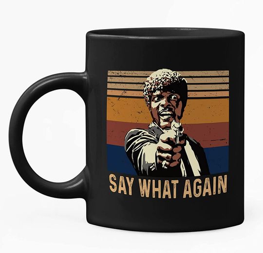 Pulp Fiction Jules Winnfield Say What Again Mug 11oz