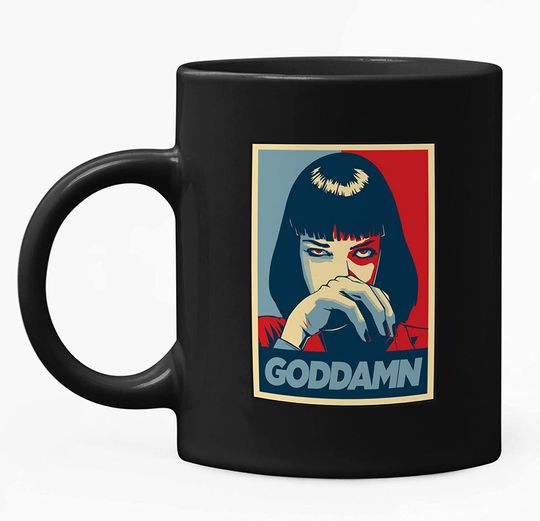 Pulp Fiction Mia Goddamn Mug 11oz