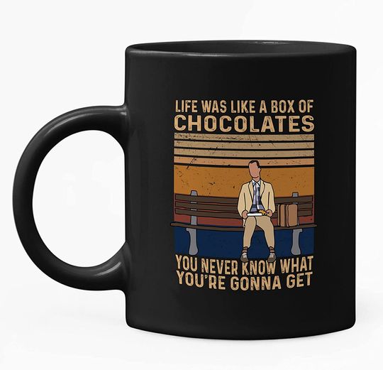 Forrest Gump Life Was Like A Box Of Chocolates Mug 11oz