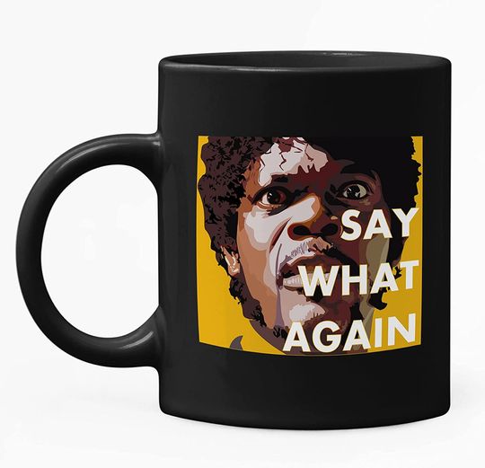 Pulp Fiction Jules Winnifield Say What Again Mug 11oz