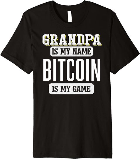 Funny Bitcoin Gift for Grandpa Fathers Day Design Premium T-Shirt