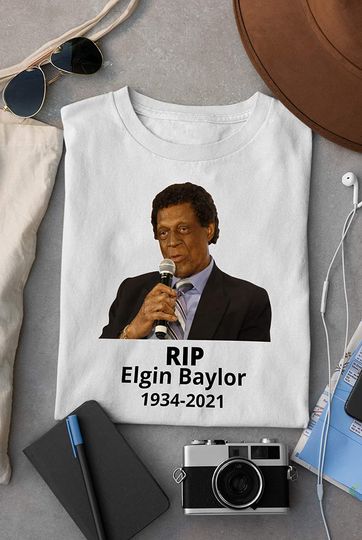 Elgin Baylor 1934-2021, Rest in Peace Elgin Baylor. Shirt