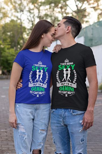 Gemini Horoscope Hate Being Sexy But I'm A Gemini So I Can't Help It T-Shirt
