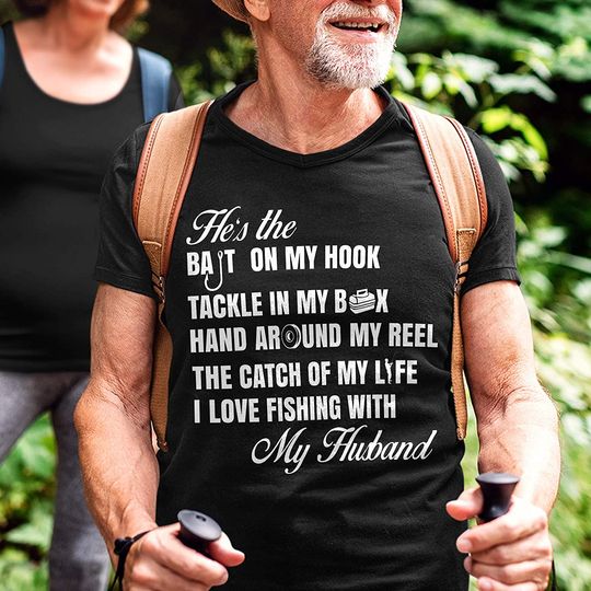 Fishing with My Husband Shirts