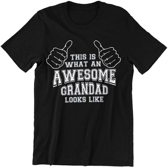 Father's Day This is What an Awesome Grandad Looks Like Shirt