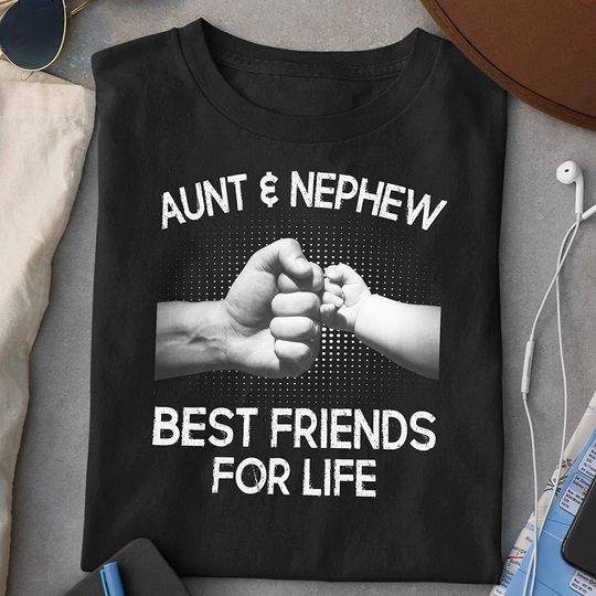 Aunt & Nephew Best Friends for Life Shirt