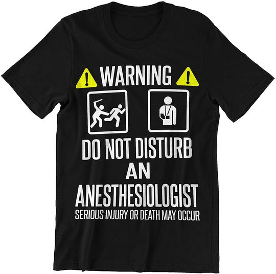 Discover Anesthesiologist Do No Disturb Shirt