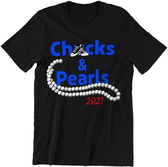 Chucks and Pearls Kamala Harris Inauguration Day 2021 T Shirt