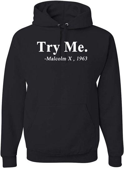 Black Expression Try Me Malcolm X 1963 Unisex Graphic Hoodie