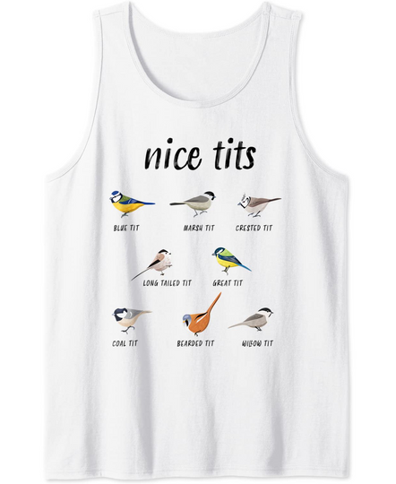 Discover Funny "Nice tits" Bird Watching  Tank Top