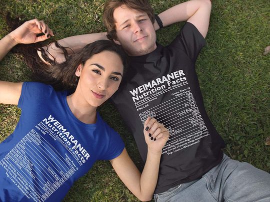 Weimaraner Nutrition Facts Shirt