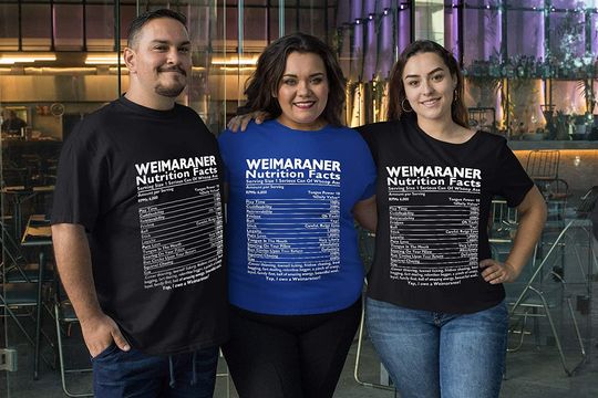 Weimaraner Nutrition Facts Shirt