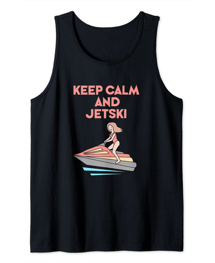 Keep Calm And Jet Ski Cool Quote Tank Top