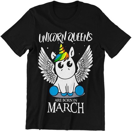 Discover Queens are Born in March Unicorn Shirt