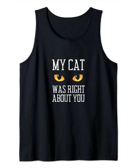 Discover Cat Eye Saying Shirt Teen Girls Women My Cat Was Right Tank Top