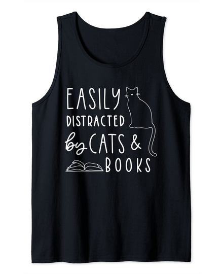 Easily Distracted Cats And Books For Cat Lovers Tank Top