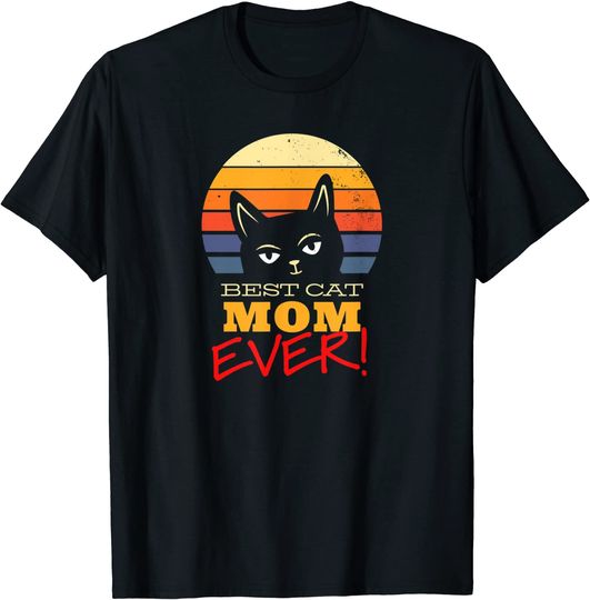 Discover Best Cat Mom Ever Black Cat Quote Retro Sunrise T Shirt