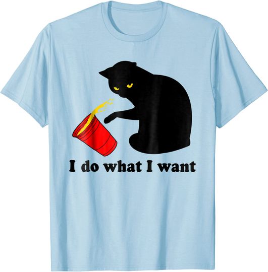 Do What I Want Black Cat Red Cup Graphic T Shirt