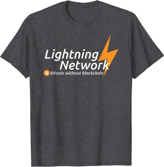 Lightning Network - Bitcoin without blockchain T-Shirt