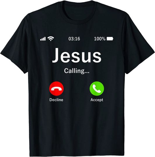Jesus Is Calling - Christian T-Shirt