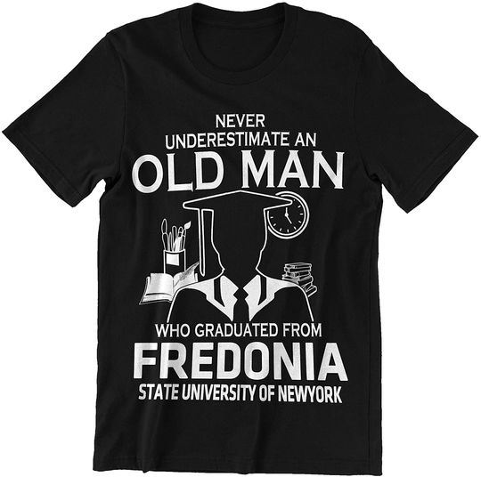 Discover Fredonia Old Man Old Man Graduated Fredonia Shirt