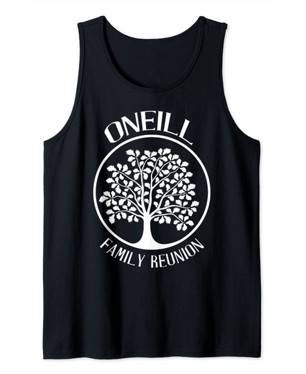 Oneill Family Reunion For All Tree With Strong Roots Tank Top