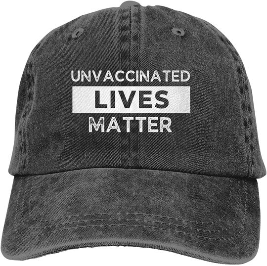 Unvaccinated Lives Matter Denim Cap,Vintage Baseball Cap