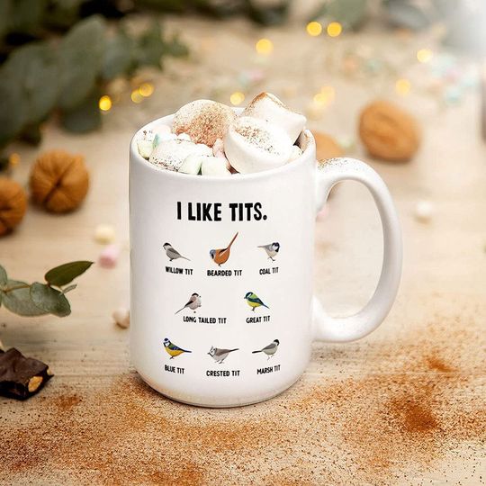 I Like Tits Ceramic Novelty Coffee Mug
