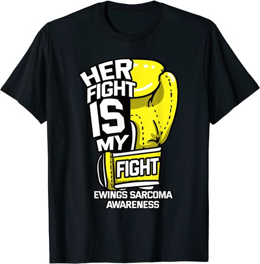 Her Fight Is My Fight Ewing's Sarcoma Askin Tumor Advocates T-Shirt